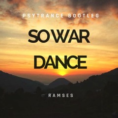 Ramses- So War Dance (PsyTrance)