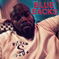 Blue backs (Prod. Bigga Smoove) (ROUGH)