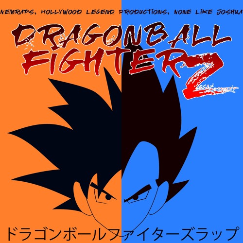 Dragon Ball FighterZ Rap Battle (ft. Nemraps prod. Hollywood Legend)