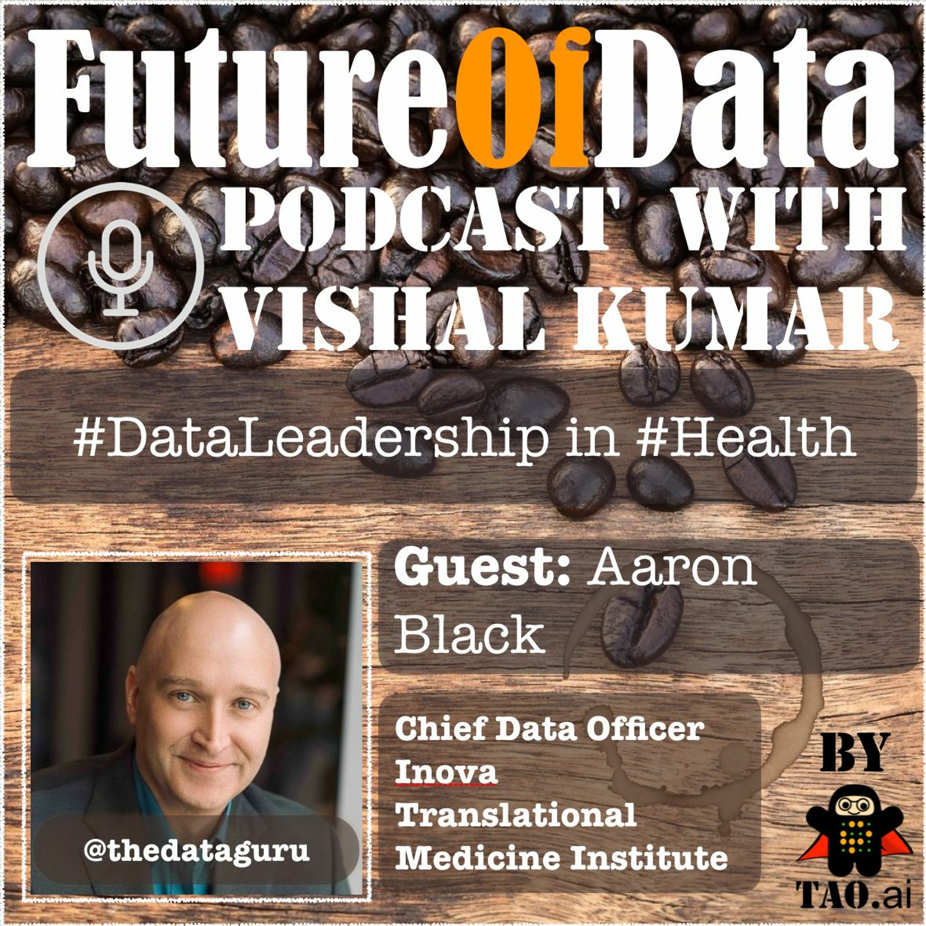 The Future of Data Podcast | conversation with leaders, influencers, and change makers in the World of Data & Analytics