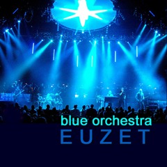 BLUE  ORCHESTRA - EUZET (1675 2K17)