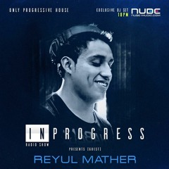 InProgress Radio Show (Brazil) - Reyul Mather