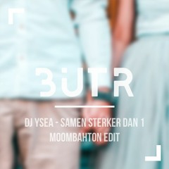 DJ Ysea - Samen Sterker Dan 1 Moombahton Edit #BUTR