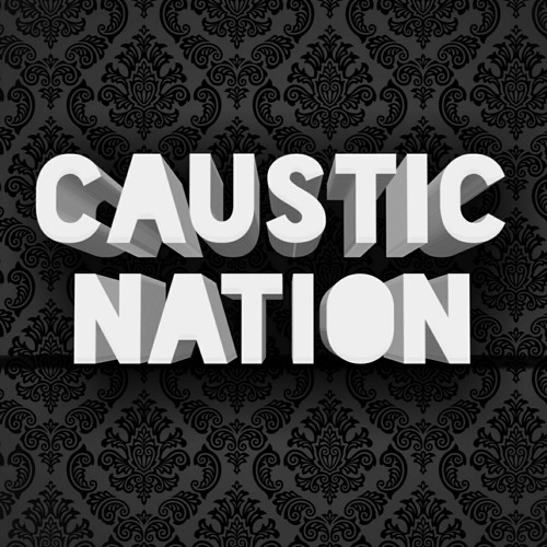 Stream Caustic Nation Blue Remix [Caustic 3 Remake] by CAUSTIC NATION