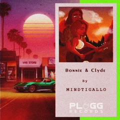 MindTigallo - Bonnie & Clyde [ Prod.by MindTigallo]