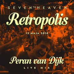 Peran van Dijk live @ Retropolis in 7'th Heaven Legnica