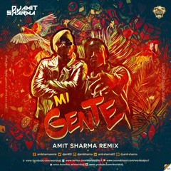 Mi Gente - Amit Sharma Remix Tg