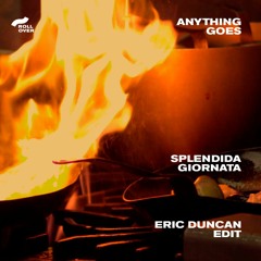 Anything Goes | Vasco Rossi - Splendida Giornata (Eric Duncan Edit)