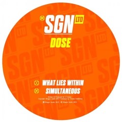 DOSE - What Lies Within (SGN LTD)