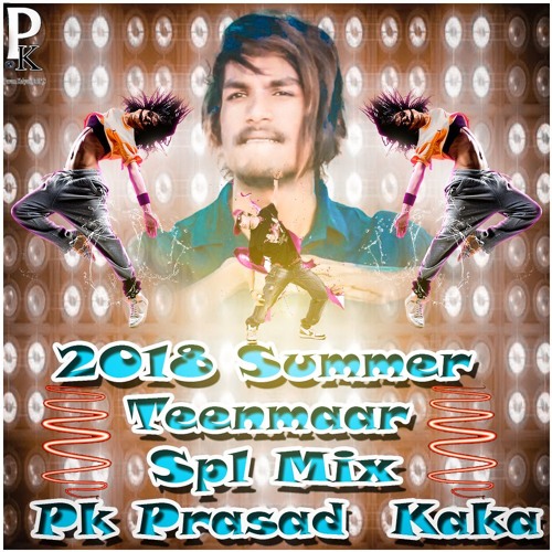 MahanKali Amoo MY STYLE  SUMMER TEENMAAR MIX DJ PRASAD KAKA
