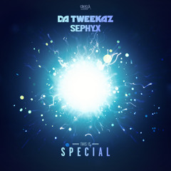 Da Tweekaz X Sephyx - This Is Special