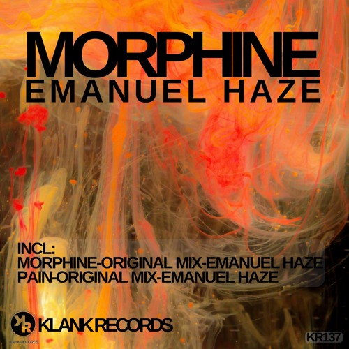 Morphine - Original Mix - Emanuel Haze