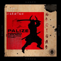 Palizé - Hanzo (OUT NOW!)