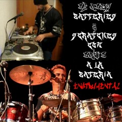 Batteries & Scratches (con David a la batería) (Instrumental)