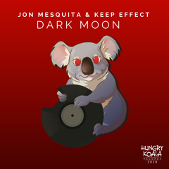 Jon Mesquita, Keep Effect - Dark Moon (Original Mix)