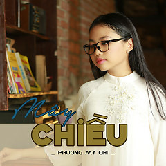 May Chieu - Phuong My Chi
