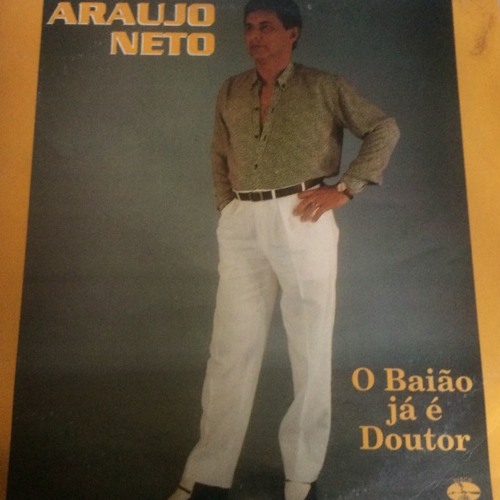 Aqui Tem Forró - Araujo Neto