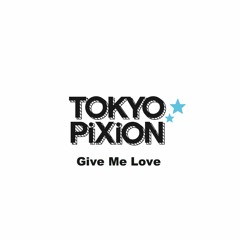 Give Me Love