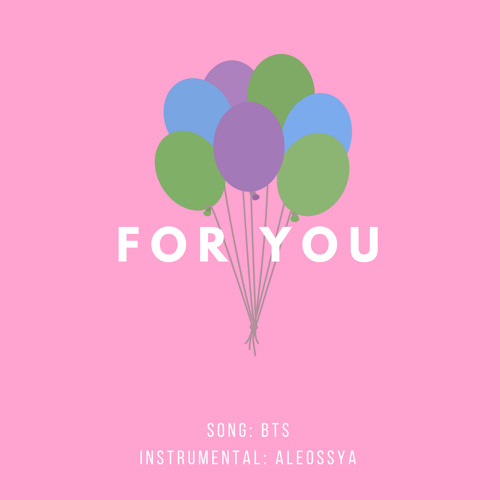 BTS - FOR YOU - INSTRUMENTAL BY LY