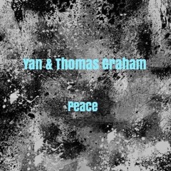 Yan & Thomas Graham - Peace