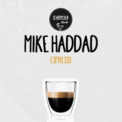 Espresso | Mike Haddad