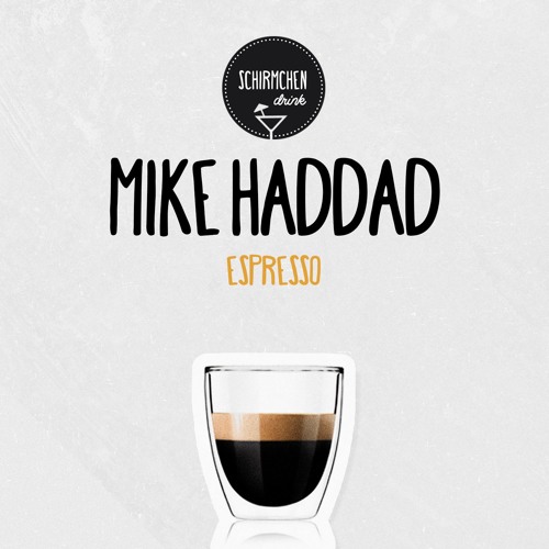 Espresso | Mike Haddad
