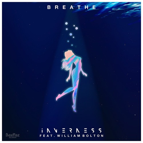 inverness - Breathe (feat. William Bolton)