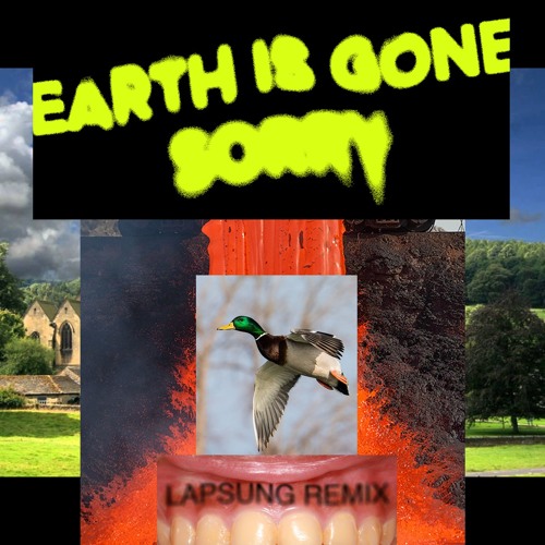 Slugabed 'Earth Is Gone Sorry (feat. Lum)' - Lapsung Remix