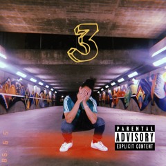 3 (Prod. by CorMill & Smalz)