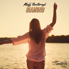Maff Boothroyd - Diamond - Original Mix - [Radio Edit]