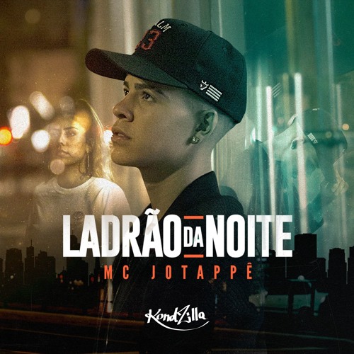 MC JottaPê - Ladrão da Noite