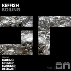 KEFFISH - Bounder (Original Mix) [Drum Tunnel Records] SCEDIT