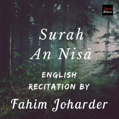 Surah An Nisa- English Recitation by Fahim Joharder