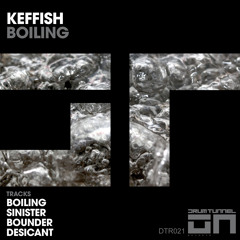 KEFFISH - Sinister (Original Mix) [Drum Tunnel Records] SCEDIT