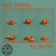 NatFanuel - Peel Rhythm [TUIF002]