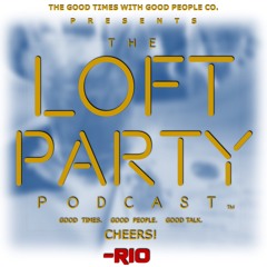 Loft Party Podcast Ep 99 The MCU Party