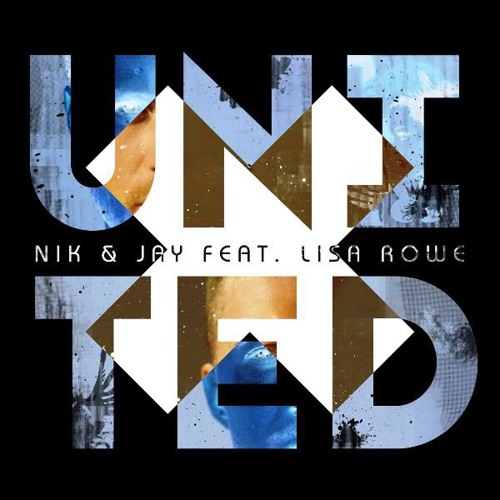 Stream Nik & Jay feat. Lisa Rowe - United (Iwan Lovynsky Remix) by EJ  Lovynsky | Listen online for free on SoundCloud