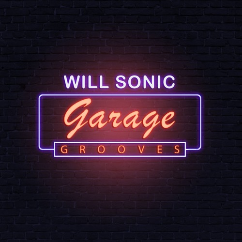 Will Sonic - Garage Groove #2 (Original Mix)