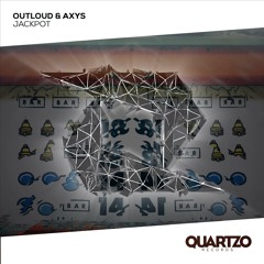 Outloud & AXYS - Jackpot