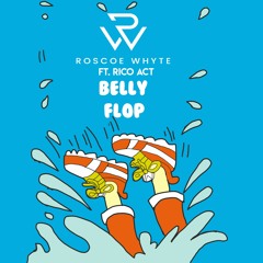 Belly Flop ft Rico Act