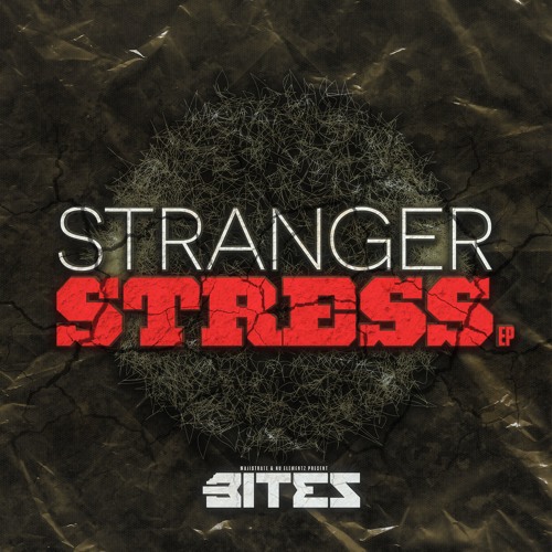 BITES003 - STRANGER - STRESS