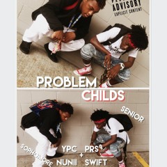 YvngSwift - Problem Childs Ft. Lil Nunii(YoungLando)