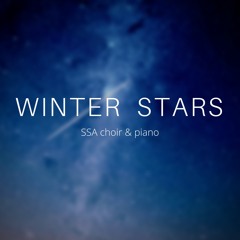 Winter Stars (SSA choir & piano)