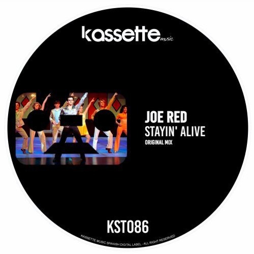 Joe Red - Stayin´ Alive (Original Mix)