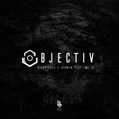 Objectiv - Vermin (ft. MC XL)