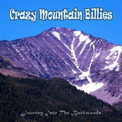 Chasing Down Every Dream by Crazy Mountain Billies