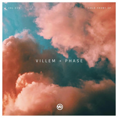 Villem & Phase - Cut' Em Loose