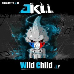 JKLL - Wild Child Ep (Out Now On Underground Tekno)