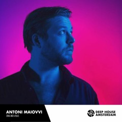 Antoni Maiovvi - DHA Mix #365