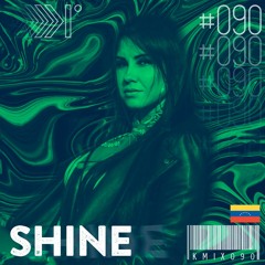 Shine (Venezuela) | Exclusive Mix 090
